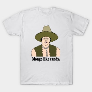 BLAZING SADDLES MONGO FAN ART!! T-Shirt